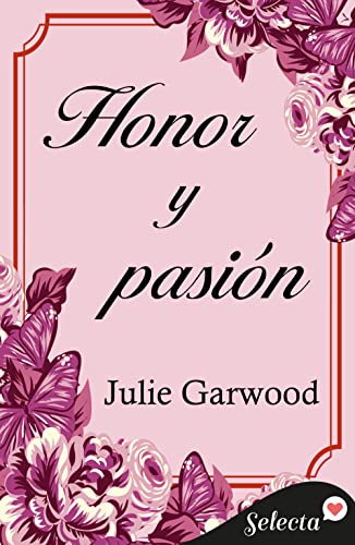Honor y pasión