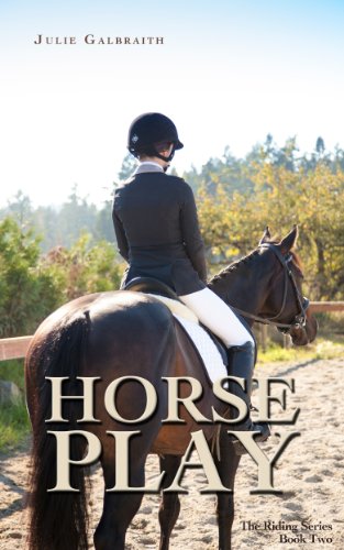 Horse Play (Riding Series Book 2) (English Edition)