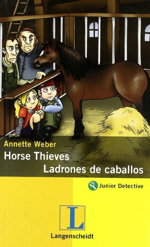 Horse Thieves/Ladrones de caballos (Lecturas bilingües)