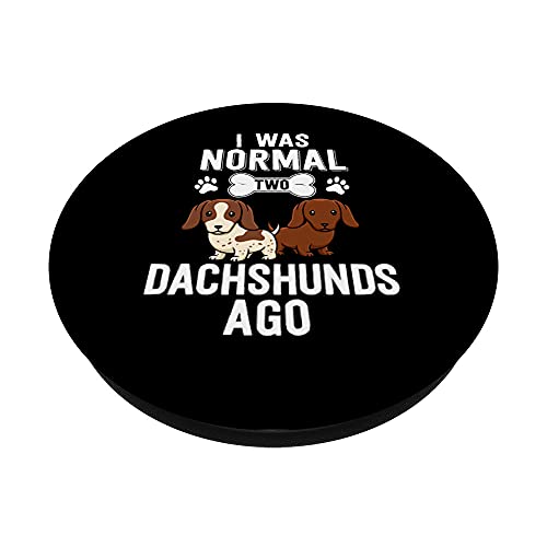 I Was Normal 2 Dachshunds Ago Red Piebald Doxie Perro amante PopSockets PopGrip Intercambiable