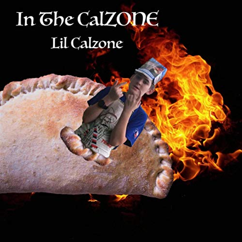 In The CalZONE [Explicit]