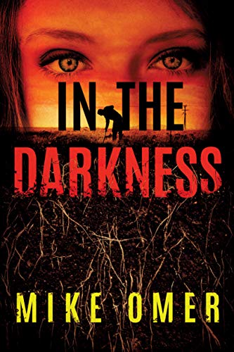 In the Darkness (Zoe Bentley Mystery Book 2) (English Edition)