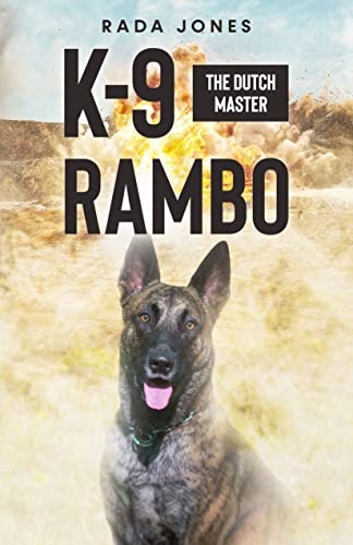 K-9 RAMBO: The Dutch Master (K-9 Heroes Book 5) (English Edition)