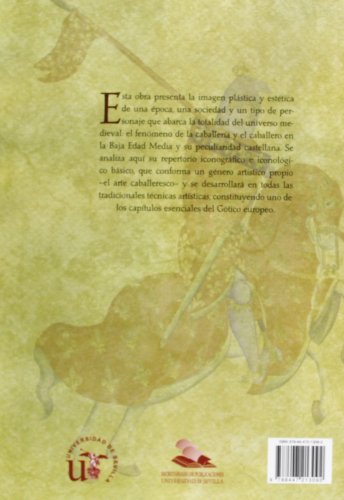 La caballería en el arte de la Baja Edad Media: 204 (Historia y Geografía)