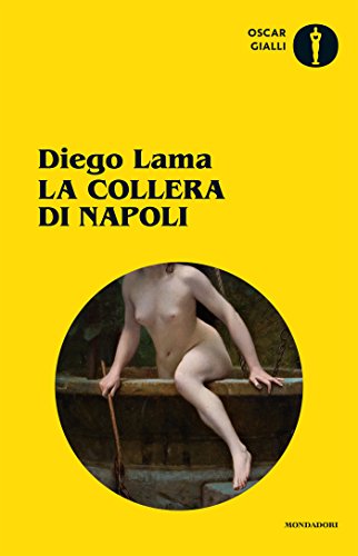 La collera di Napoli (Italian Edition)