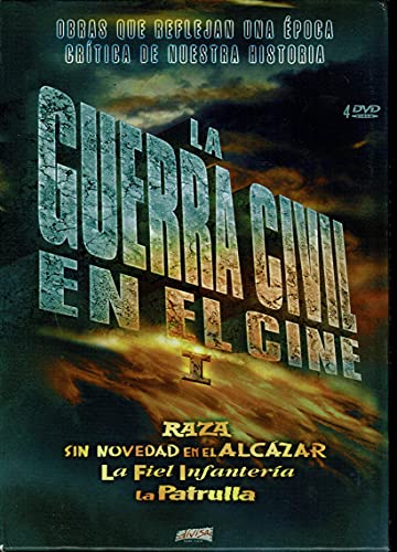 La Guerra civil en el cine (4 dvd's) la patrulla / raza / la fiel infanteria / sin novedad en el alcazar