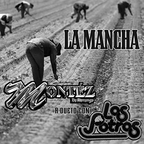 La Mancha (feat. Los Potros)