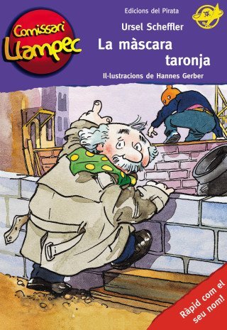 La Màscara Taronja: Llibre infantil de detectius per a nens de 8 anys amb enigmes per resoldre anant davant del mirall! Llibre per nens en català: 2 (Comissari Llampec)