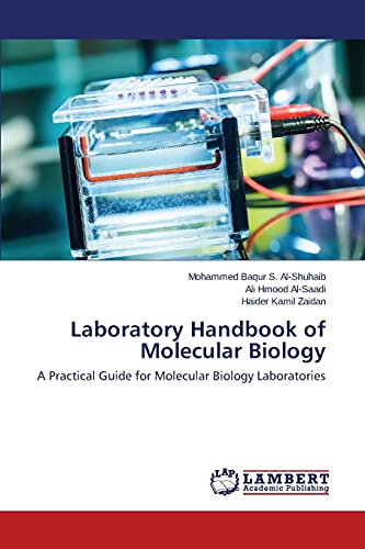 Laboratory Handbook of Molecular Biology: A Practical Guide for Molecular Biology Laboratories