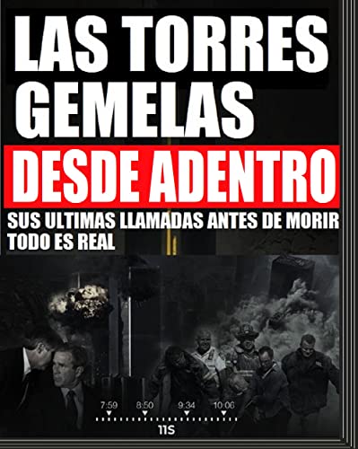 LAS TORRES GEMELAS DESDE ADENTRO: SUS ULTIMAS LLAMADAS ANTES DE MORIR TODO ES REAL: LAS TORRES GEMELAS DESDE ADENTRO: SUS ULTIMAS LLAMADAS ANTES DE MORIR TODO ES REAL