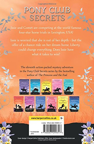 Liberty and the Dream Ride: Book 11 (Pony Club Secrets)