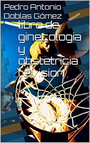 libro de ginecologia y obstetricia revision