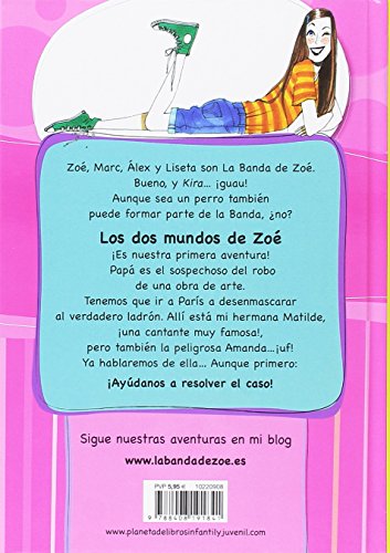 Los dos mundos de Zoé. Edición especial 5,95 (La banda de Zoé)