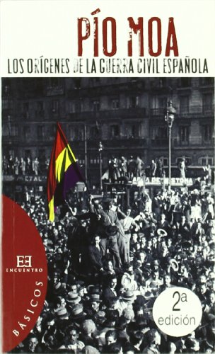 Los orígenes de la Guerra Civil Española (Básicos)