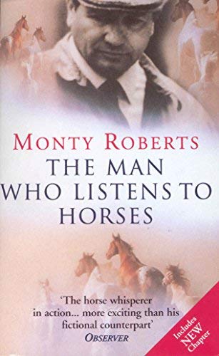 Man Who Listens to Horses by Monty Roberts(1997-10-02)