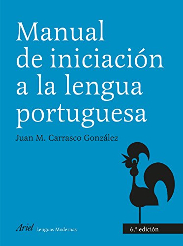 Manual de iniciación a la lengua portuguesa (Ariel Letras)