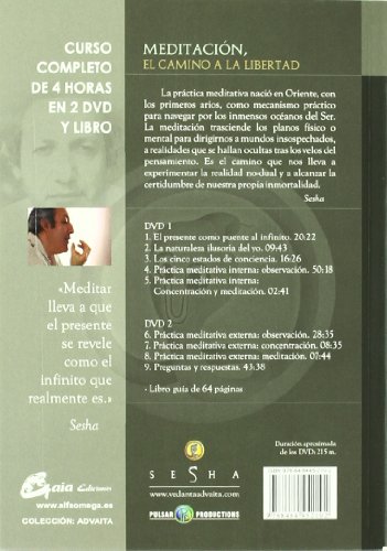 Meditación: El Camino A La Libertad: Curso de meditación interna y externa en 2 DVD y libro (Advaita)