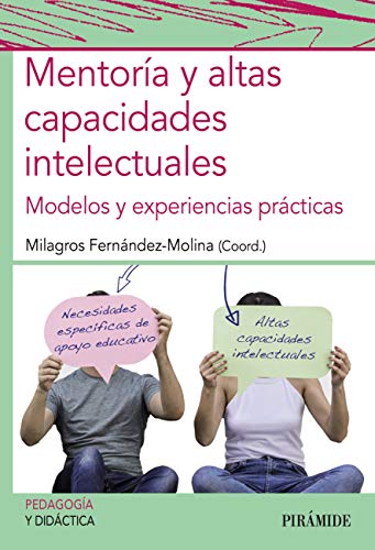 Mentoría y altas capacidades intelectuales: Modelos y experiencias prácticas (Psicología)