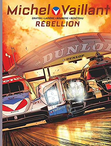 Michel Vaillant - Nouvelle Saison - Tome 6 - Rébellion (French Edition)