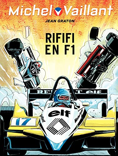 Michel Vaillant - tome 40 - Riffifi en F1 (French Edition)