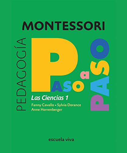 Montessori Paso a paso - Ciencias 1