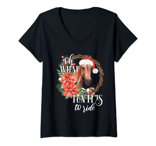 Mujer Divertido caballo de Navidad camisa Oh qué diversión es montar a caballo Camiseta Cuello V