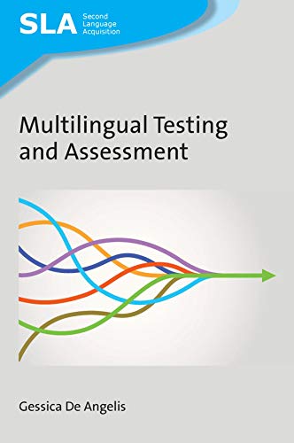 Multilingual Testing and Assessment (Second Language Acquisition) (English Edition)