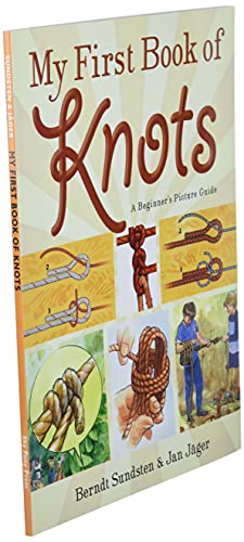 My First Book of Knots: A Beginner's Picture Guide (180 color illustrations)