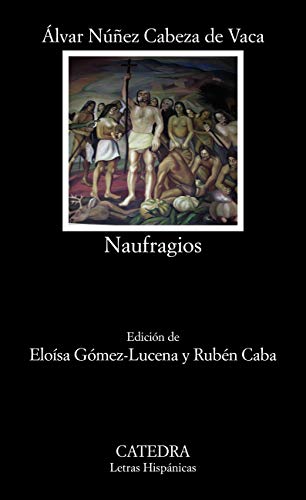 Naufragios (Letras Hispánicas)