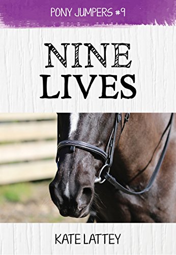Nine Lives: (Pony Jumpers #9) (English Edition)