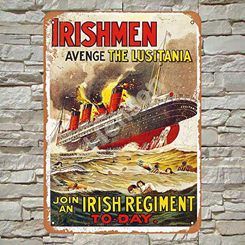 No/Brand 1918 Irishmen Avenge The Lusitania Cartel de Chapa Metal Advertencia Placa de Chapa de Hierro Retro Cartel Vintage para Dormitorio Pared Familiar Aluminio Arte Decoración