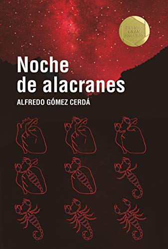 Noche de alacranes: 255 (Gran Angular)