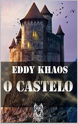 O CASTELO (Portuguese Edition)