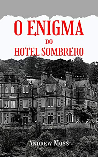 O Enigma do Hotel Sombrero (Portuguese Edition)