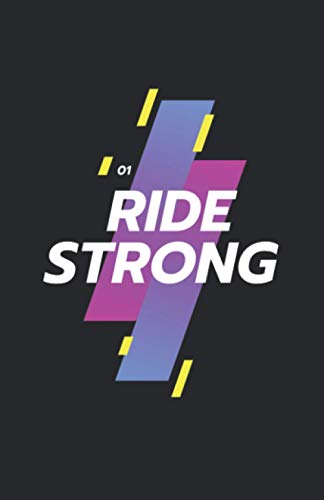 On Ride Strong: College Notebooks| school notebooks| college ruled notebooks | 100 pages, 8.5 x 11 | Soft Cover, Matte Finish Dynamic Sports Lifestyle Hobbies