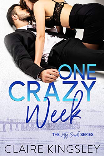 One Crazy Week: A Steamy Small-Town Romance (A Jetty Beach Romance Book 2) (English Edition)