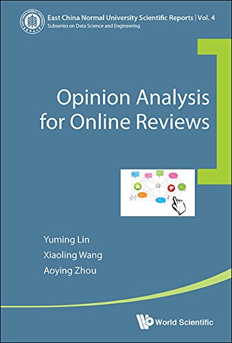 Opinion Analysis For Online Reviews (East China Normal University Scientific Reports Book 4) (English Edition)