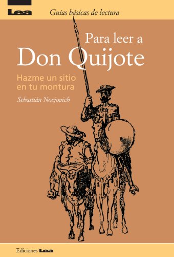 Para leer a Don Quijote, Hazme un sitio en tu montura (Guias basicas de lectura)