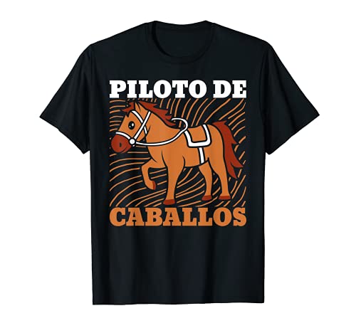 Piloto De Caballos Equitación Caballo Hombre Mujer Regalo Camiseta