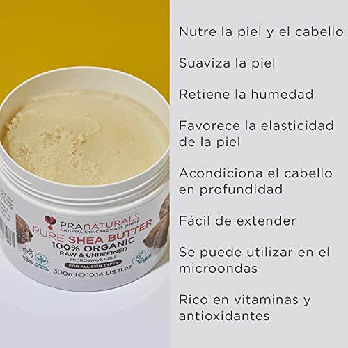 PraNaturals Manteca de Karité Hidratante 100% Orgánica 300ml, Protección UV para Todo Tipo de Piel - Hidrata y Repara Cabello