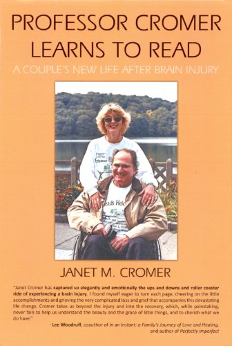 Professor Cromer Learns to Read: A Couple's New Life after Brain Injury (English Edition)
