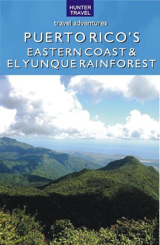 Puerto Rico's Eastern Coast & El Yunque Rainforest (Travel Adventures) (English Edition)