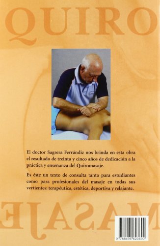 Quiromasaje. Tecnica Y Sensibilidad: (5ª edición) (CASTELLANO)