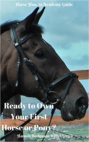 Ready To Own Your First Horse Or Pony? (English Edition)