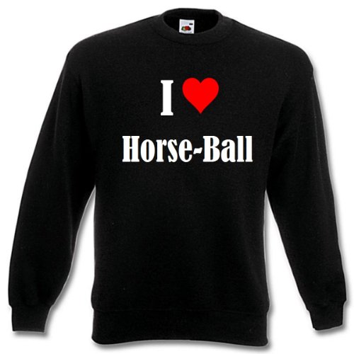 Reifen-Markt Sudadera I Love Horse Ball para mujer, hombre y niños en los colores negro, blanco y azul con impresión Negro 09Mujer Large EU