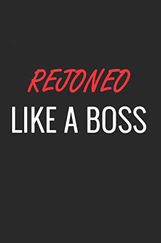 REJONEO LIKE A BOSS: A Matte Soft Cover Notebook to Write In.  120 Blank Lined Pages