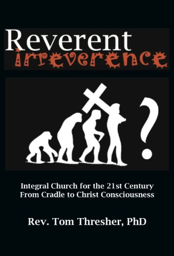 Reverent Irreverence (English Edition)