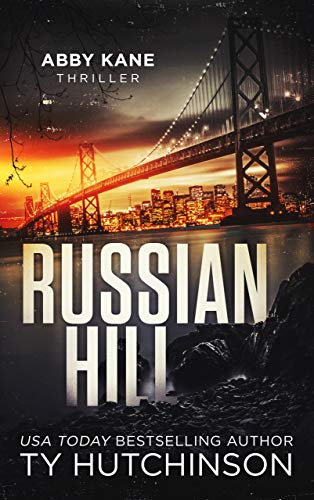 Russian Hill: CC Trilogy Book 1 (Abby Kane FBI Thriller 3) (English Edition)
