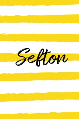 Sefton: Customized notebook Sefton name gifts, Personalized Journal for Sefton, Gift Idea for Sefton, 120 Pages