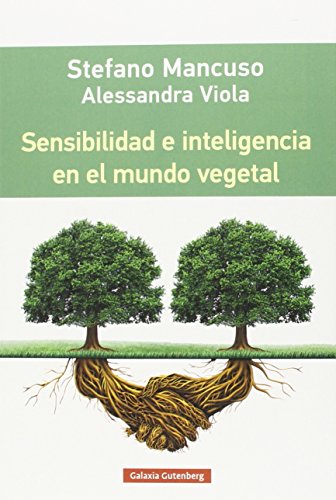 Sensibilidad e inteligencia en el mundo vegetal (Rústica)